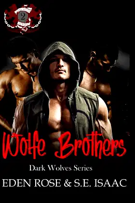The Wolfe Brothers: A Shifter MC RH (The Dark Wolves MC) poster
