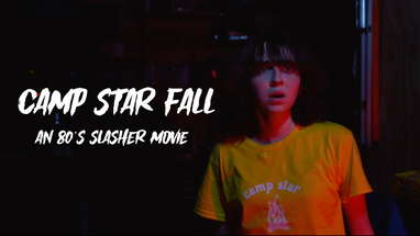 CAMP STAR FALL Official Film | 80's Camp Slasher Movie (1985) | Sony FX3 | 4k poster