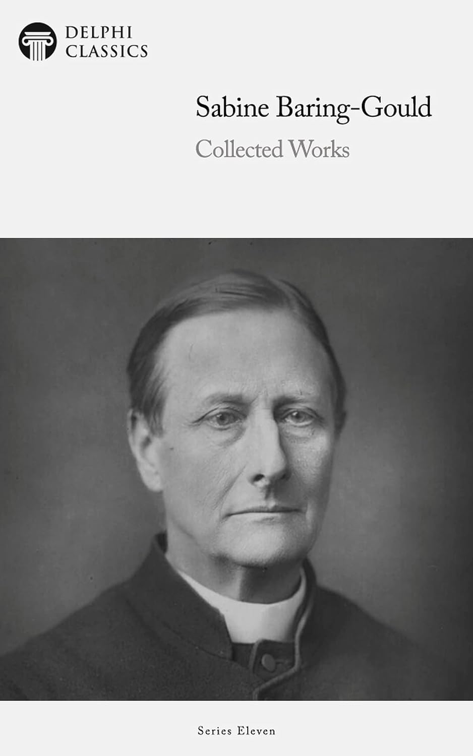 Delphi Collected Works of Sabine Baring-Gould (Illustrated) poster