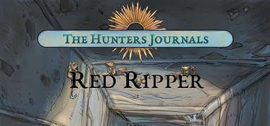 The Hunter's Journals - Red Ripper capsule