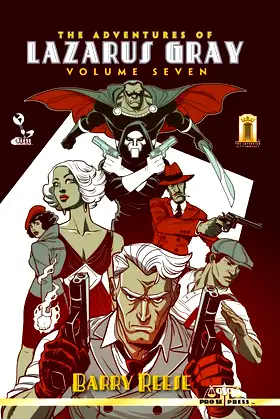 The Adventures of Lazarus Gray Volume Seven poster