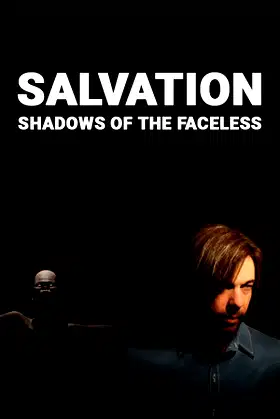 Salvation: Shadows Of The Faceless poster