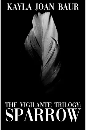 The Vigilante Trilogy: Sparrow poster