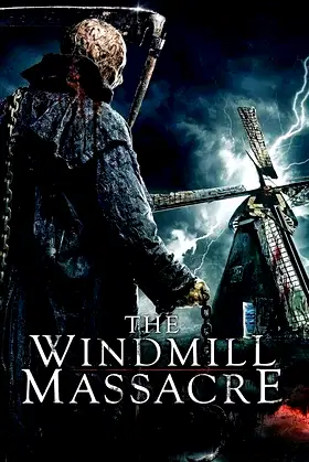 The Windmill Massacre poster