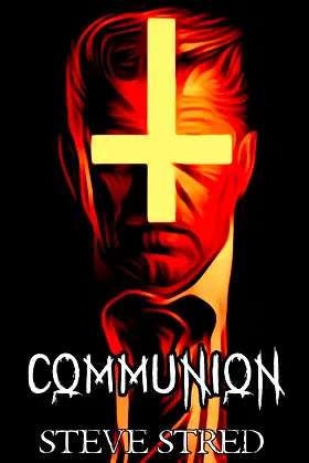 COMMUNION (Father of Lies Trilogy Book 2) poster