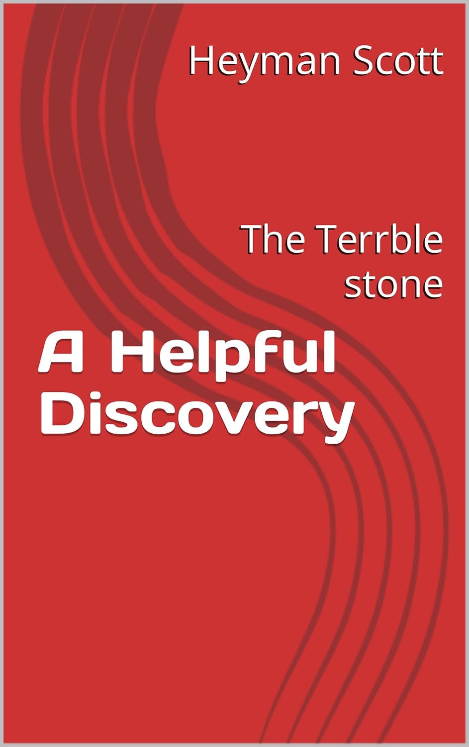 A Helpful Discovery: The Terrble stone poster