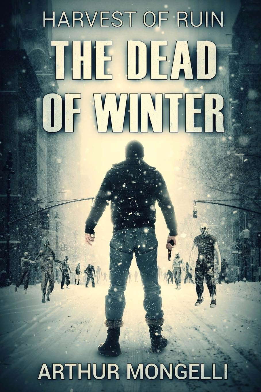 Harvest Of Ruin: Dead Of Winter poster