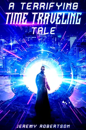 A Terrifying Time Traveling Tale poster