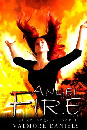 Angel Fire (Fallen Angels - Book 1) poster
