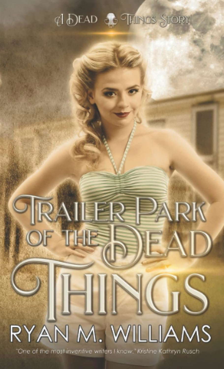 Trailer Park of the Dead Things: A Dead Things Story poster