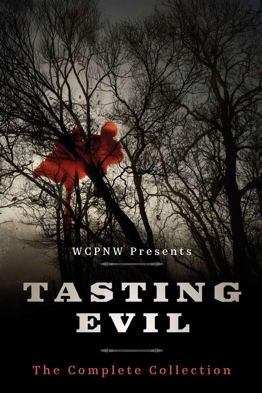 Tasting Evil: The Complete Collection (WCPNW Anthologies) poster