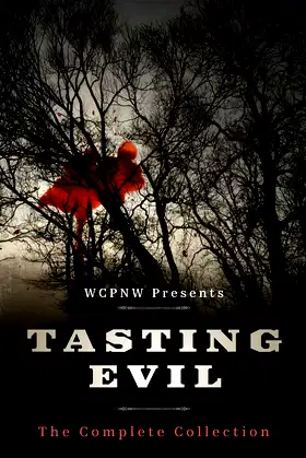 Tasting Evil: The Complete Collection (WCPNW Anthologies) poster