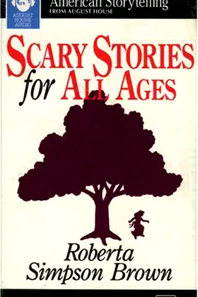 Scary Stories For All Ages (American Storytelling (Little Rock, Ark.).) poster