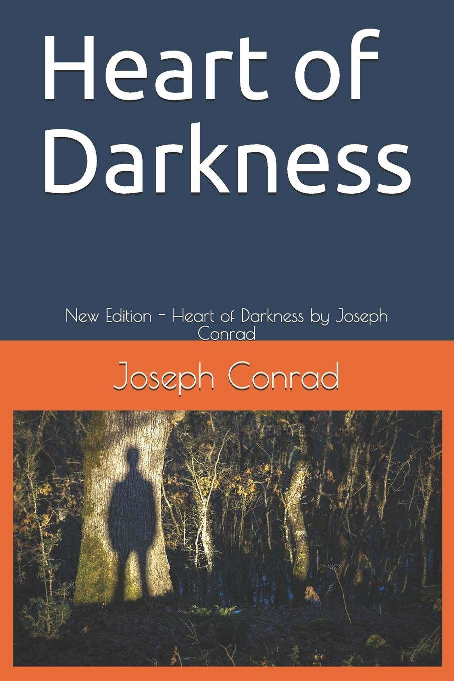Heart of Darkness: New Edition - Heart of Darkness by Joseph Conrad poster