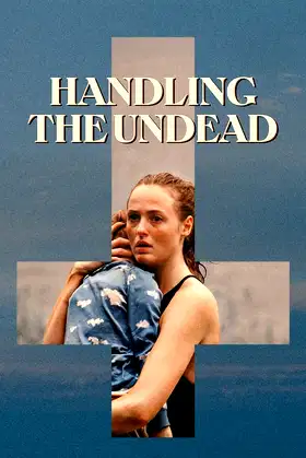 Handling the Undead poster