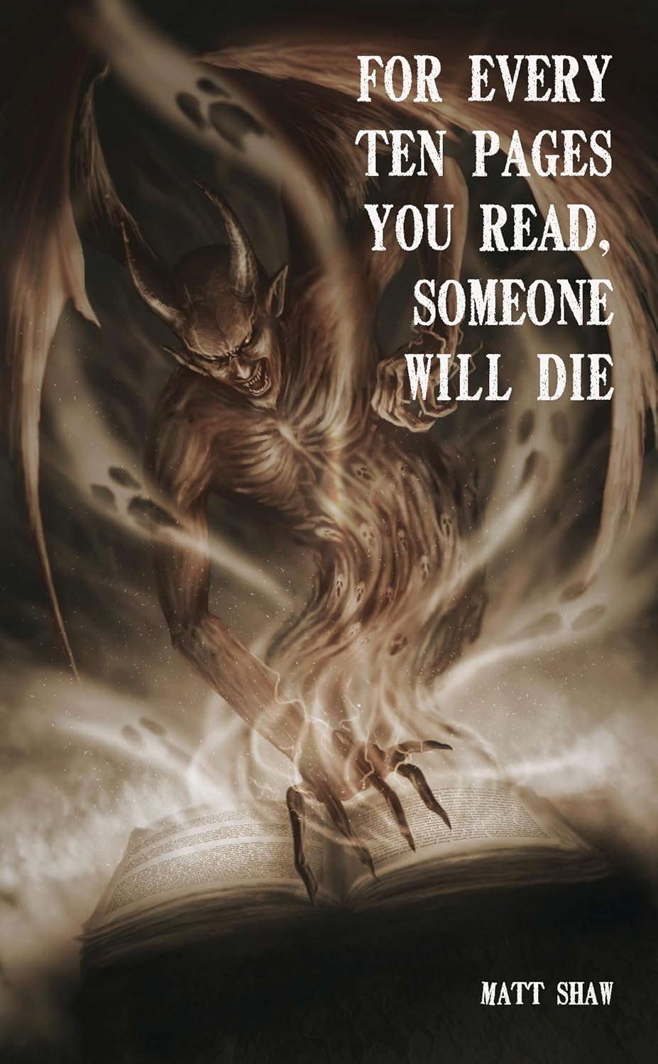 For Every 10 Pages You Read, Someone Will Die (The Unnamed Books Book 1) poster
