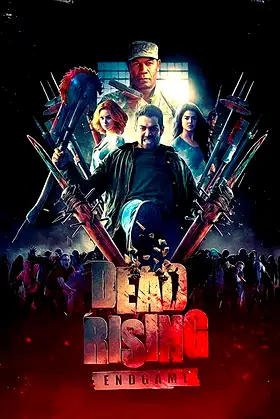 Dead Rising: Endgame poster