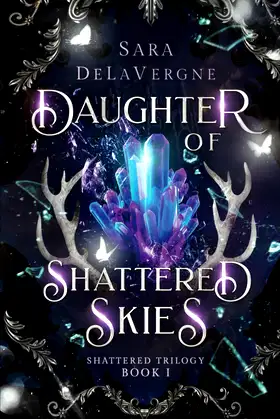 Daughter of Shattered Skies: Book One in the Shattered Trilogy poster