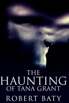 The Haunting Of Tana Grant poster