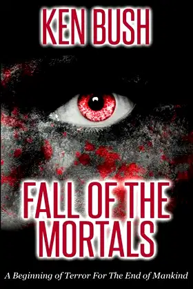 Fall of the Mortals: A beginning of terror for the end of mankind poster