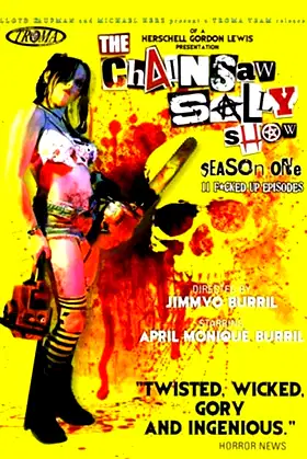The Chainsaw Sally Show - Season One poster