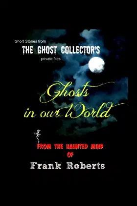 Ghosts in Our World poster