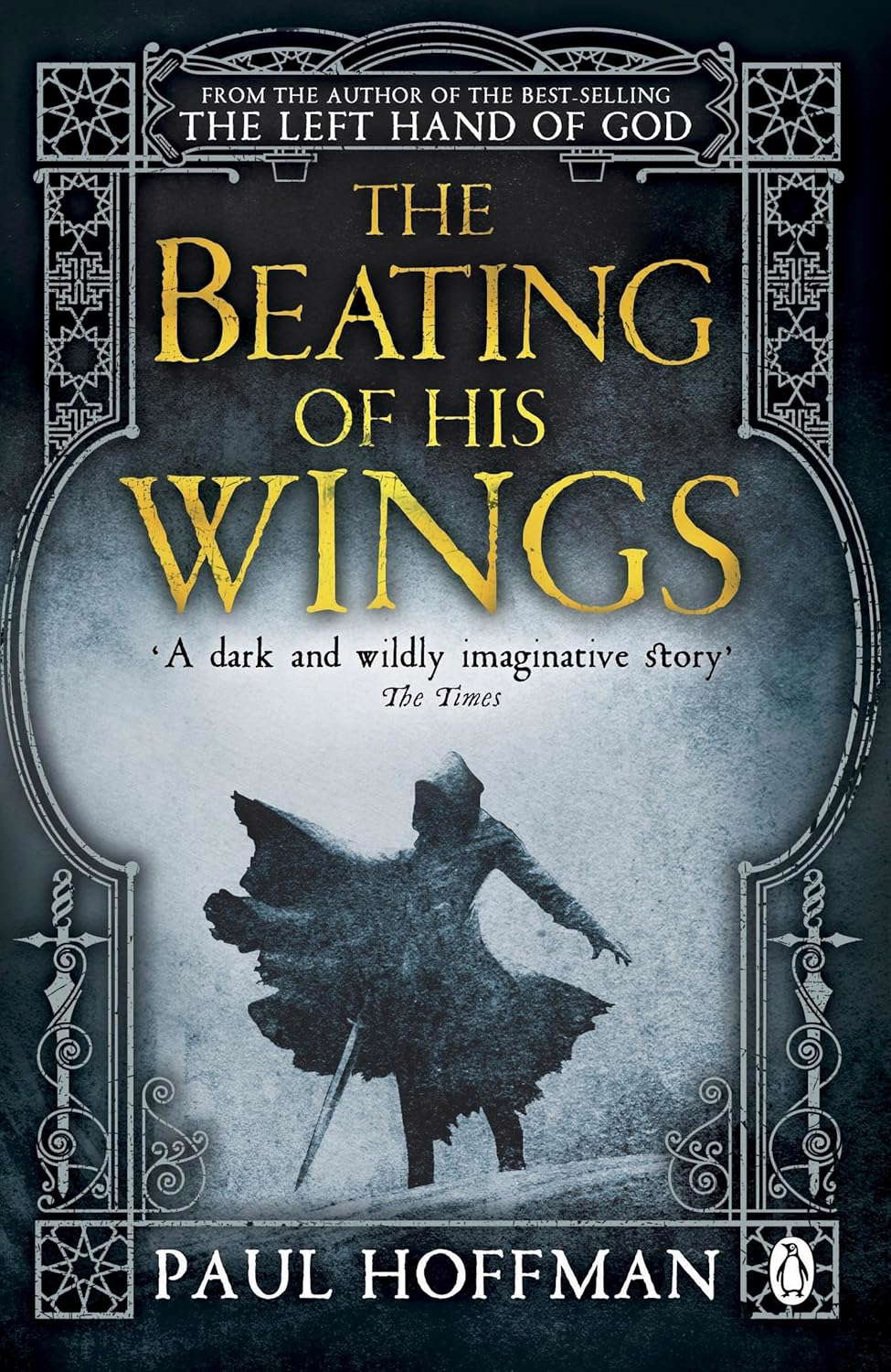The Beating of his Wings (Left Hand of God Trilogy Book 3) poster