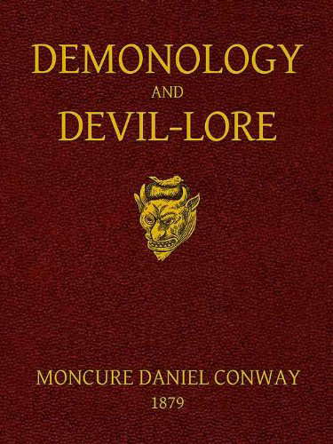 Demonology and Devil-lore by M.D. Conway poster