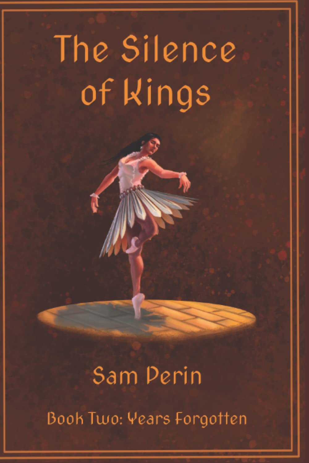 The Silence of Kings: Book II: Years Forgotten poster