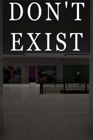 DON'T EXIST poster