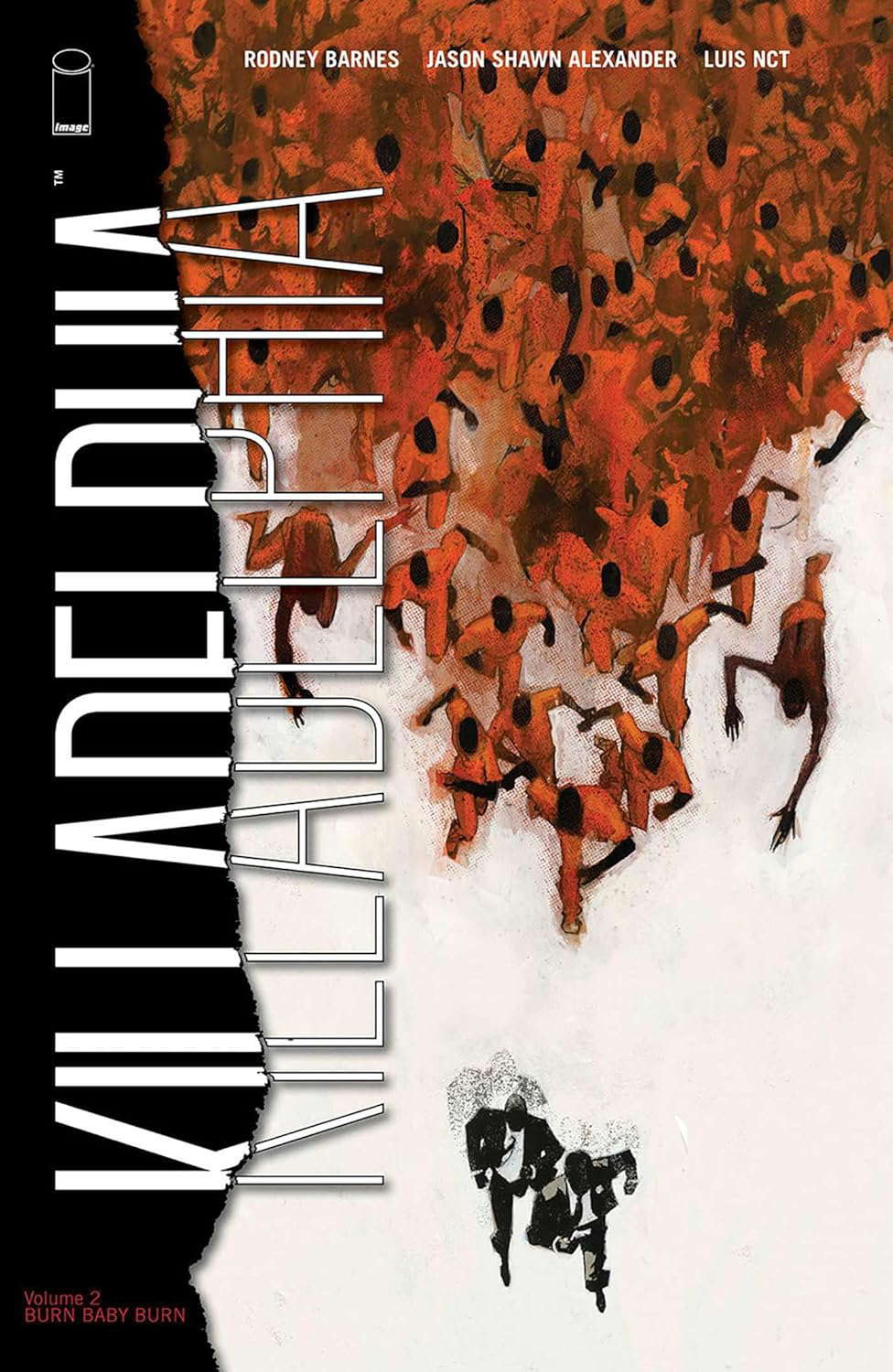 Killadelphia Volume 2: Burn Baby Burn poster