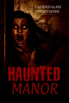 Haunted Manor: A Twisted Tales Anthology poster