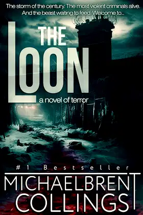 The Loon: A Novel of Darkest Terror poster
