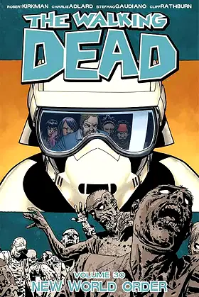 The Walking Dead Volume 30: New World Order (30) poster