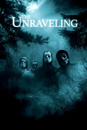The Unraveling poster