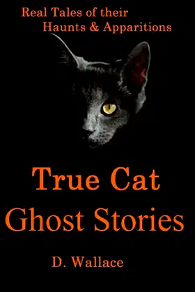 True Cat Ghost Stories (Haunted Tales) poster