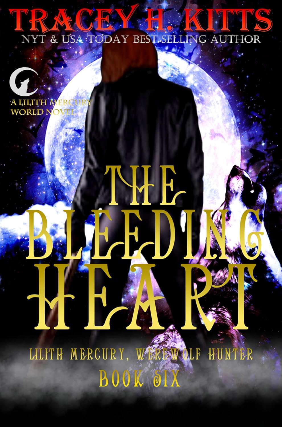 The Bleeding Heart (Lilith Mercury, Werewolf Hunter Book 6) poster