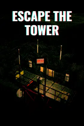 Escape the Tower poster