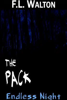 The Pack: Endless Night poster