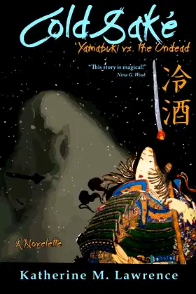 Cold Sake: Yamabuki vs. the Undead poster
