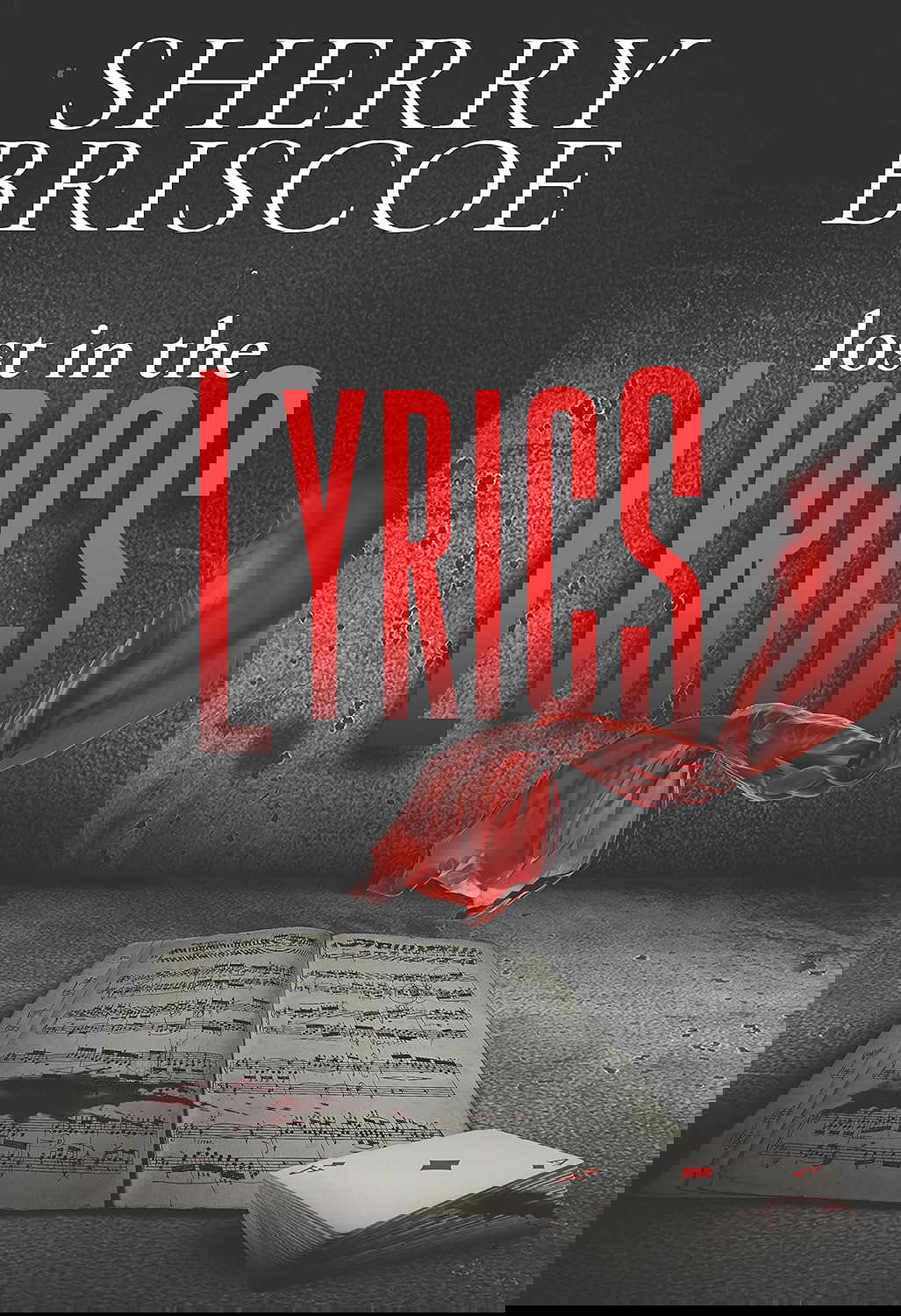 Lost In The Lyrics (The Desert Rose Book 3) poster