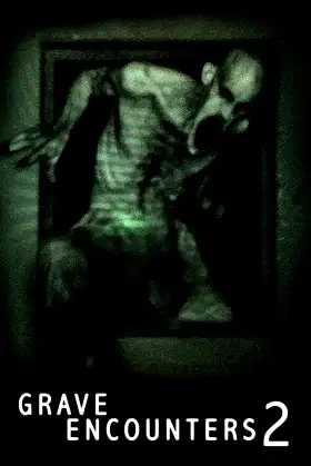 Grave Encounters 2 poster