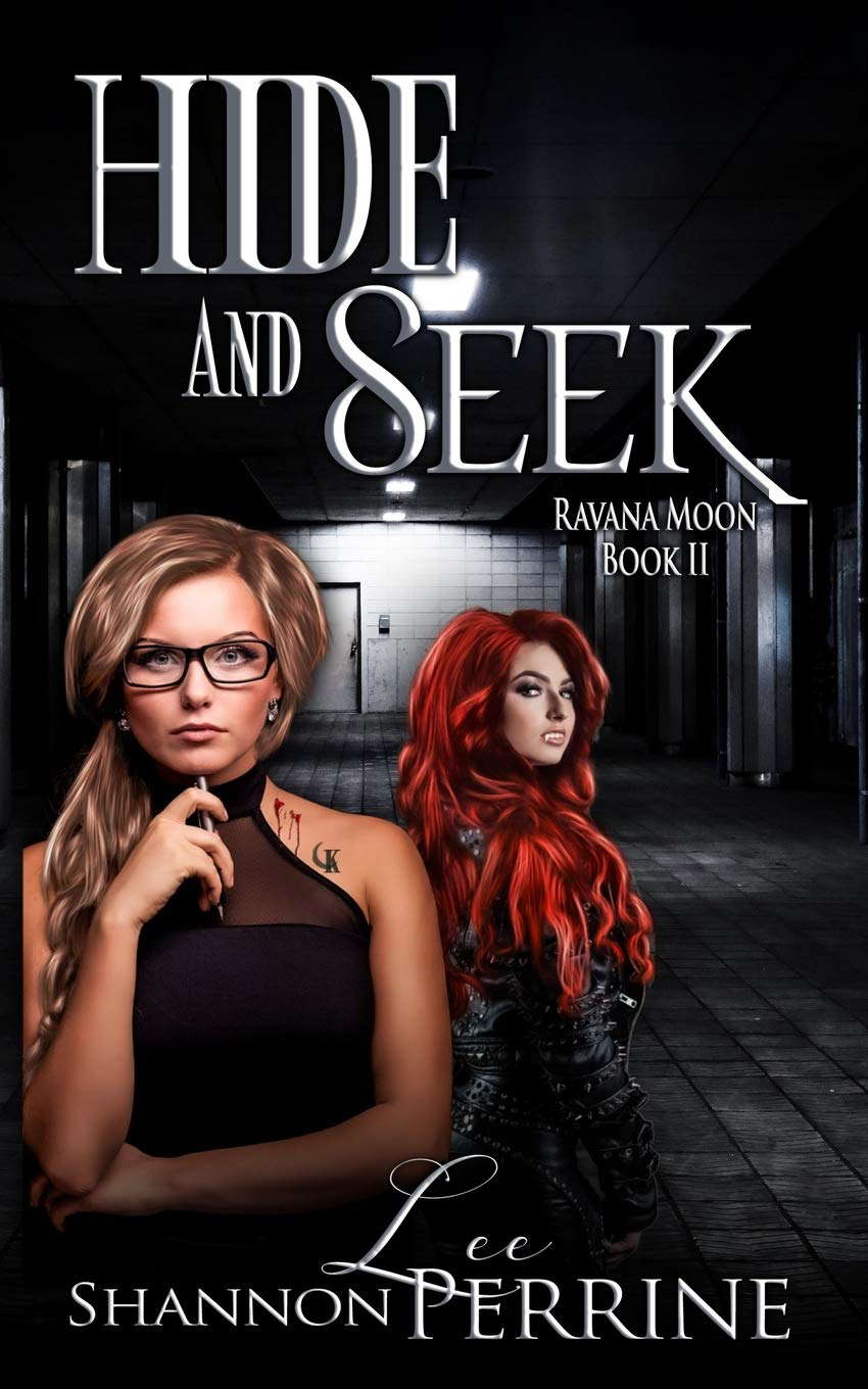 Hide and Seek: Games and Fangs (A Ravana Moon Novel) poster
