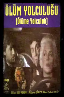 Ölüm Yolculuğu poster