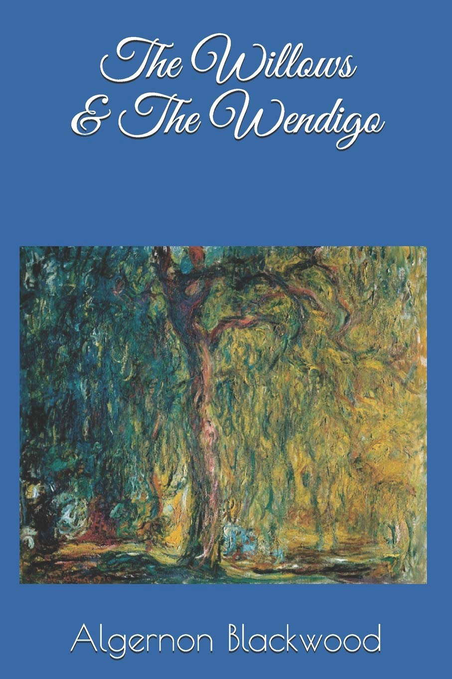 The Willows & The Wendigo poster