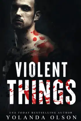 Violent Things (Cruelly Beloved) poster
