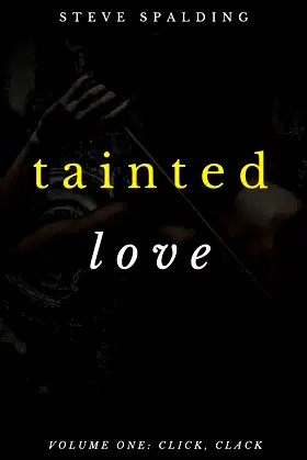 Tainted Love: Click Clack poster
