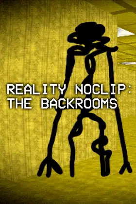 Reality Noclip: The Backrooms poster