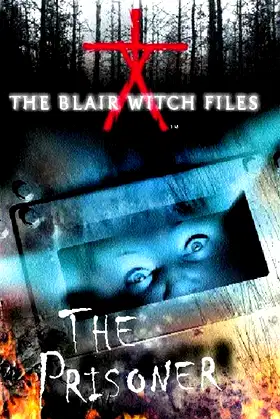 The Blair Witch Files: Prisoner Bk.5 (The Blair Witch Files) poster