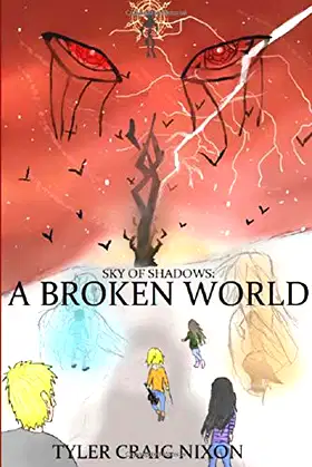 Sky of Shadows: A Broken World poster